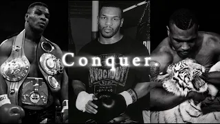 [4K] Conquer. | Mike Tyson X Ur Final Message