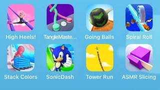 High Heels!,Tangle Master 3D,Going Balls,Spiral Roll,Stack Colors,Sonic Dash,Tower Run,ASMR Slicing