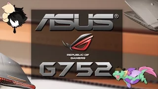 ASUS G752 Gaming Notebook Unboxing