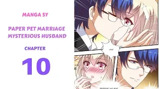 Paper Pet Marriage Mysterious Husband Chapter 10-On A Show