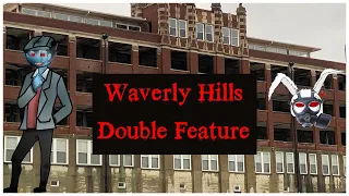 Waverly Hills - Double Feature With Mortis Media