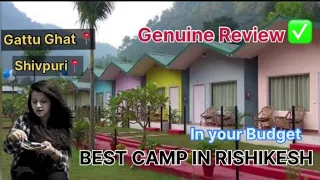 Best Camping in RISHIKESH | GENUINE REVIEW | GATTU GHAT CAMPS COTTAGES | SASTA SUNDAR Riverside Camp