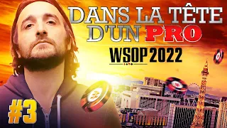 ♠♣♥♦ Dans la Tête d'un Pro : WSOP 2022 #3 (poker)