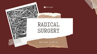 Radical Surgery - Pastor Carmelo "Mel" B. Caparros II