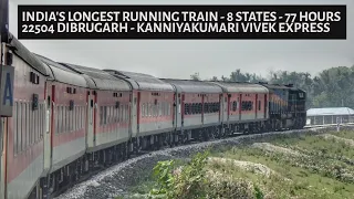 Dibrugarh To Kanniyakumari : Full Journey : India's Longest Running Train 22504 Vivek Express