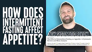How Does Intermittent Fasting Affect Appetite? | Educational Video | Biolayne