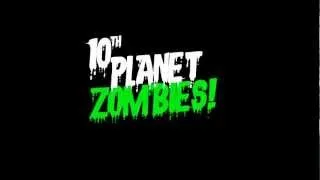 10th Planet Zombies!- Ghost