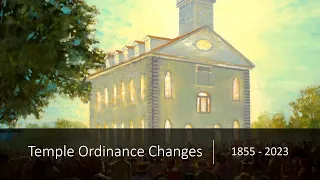 LDS Temple Ordinance Changes