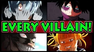 EVERY VILLAIN EXPLAINED! (My Hero Academia / Boku no Hero Academia All Villains and Their Quirks)