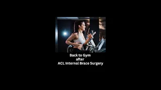 Back to Gym after #ACL Internal Brace Surgery #aclrecovery #askdrmanu