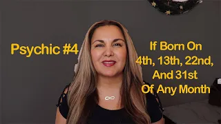 NUMEROLOGY: PSYCHIC #4 | FOR THOSE BORN ON 4TH, 13TH, 22ND, 31ST OF ANY MONTH