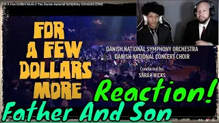 For A Few Dollars More - The Danish National Symphony Orchestra Reaction