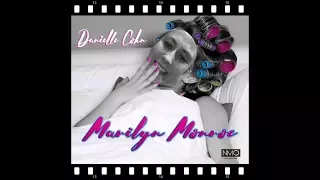 Marilyn Monroe - Danielle Cohn OFFICIAL VIDEO