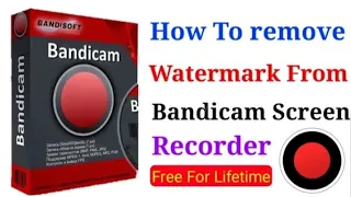 how to regester removing watermark from bandicam screen recorder