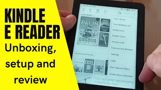 Kindle e reader - unboxing, setup and review