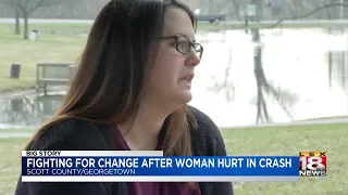 Fighting For Change After Woman Hurt In Crash