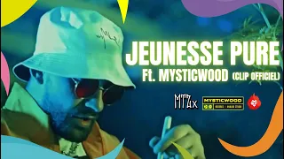 Jeunesse Pure - MTZx feat Mysticwood (clip officiel)