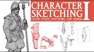 CLOTH AND DRAPERY 1: Cloth, Folds, Junctions, and Armor