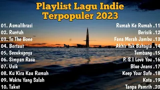 Playlist Lagu Indie Terpopuler 2023 | Indie Folk Indie Full Album