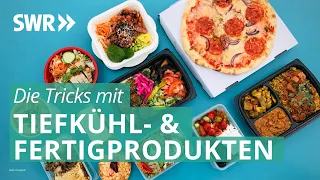 Tiefkühlpizza und Co.: Wie gut sind Fertigprodukte? | Die Tricks... SWR