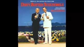 Dirty Rotten Scoundrels | Soundtrack Suite (Miles Goodman)