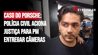 Caso do Porsche: Polícia Civil aciona Justiça para PM entregar câmeras