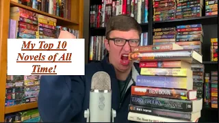 My Top 10 Novels of All Time!