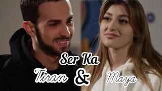 Ser Ka / Tiran & Maya/ Տիրան & Մայա / Սեր Կա