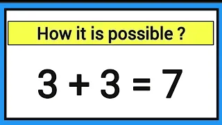 3 + 3 = 7 is possible ? wrong math proof by Nasir