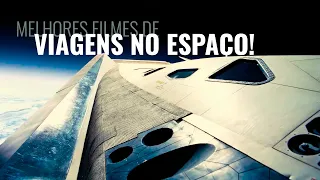 TOP 3 MELHORES FILMES DE VIAGENS ESPACIAIS!