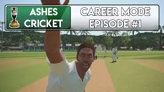 THE DEBUT - Ashes Cricket Career Mode #1