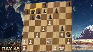 Playing Chess Everyday For A Year : Day 45