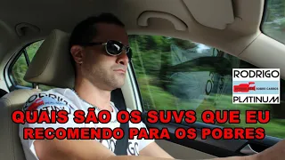 Quais São Os Suvs Que Eu Recomendo Para Os Pobres