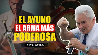 Yiye Avila -  EL AYUNO, EL ARMA MÁS PODEROSA (AUDIO OFICIAL)