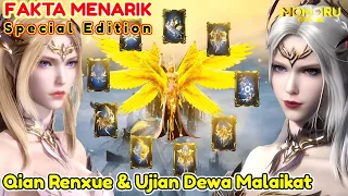 QIAN RENXUE & UJIAN DEWA MALAIKAT❗❗FAKTA MENARIK❗❗SPECIAL EDITION❗❗