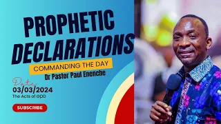 COMMANDING THE DAY PROPHETIC DECLARATIONS BY DR PASTOR PAUL ENENCHE (03/03/2024) #viral #trending