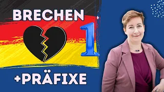 BRECHEN + Präfixe | Deutsche Verben | B1 B2 C1 | Deutsch mit Marija