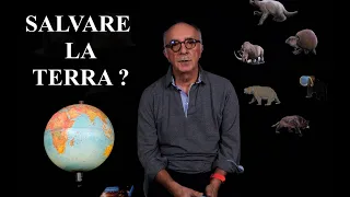 Salvare la Terra ?