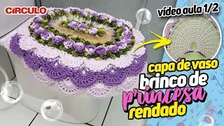 Capa de Vaso Brinco de Princesa Rendado 1/2 | Carla Cristina & Crochet HD