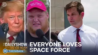 Asking Trump Supporters About Space Force | The Daily Show