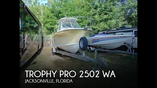 [UNAVAILABLE] Used 2007 Trophy Pro 2502 WA in Jacksonville, Florida