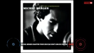 Michel Berger Je veux Chanter Pour Ceux Qui Sont Loin De Chez Eux (Lio-Mix-Paradis-Perdus-instru)