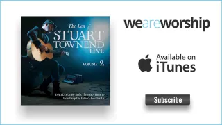 Stuart Townend - The Communion Hymn (Live)