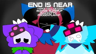 End İs Near || Animation Meme || Kaiju Paradise || [Collab]