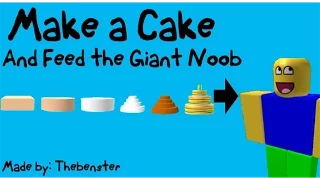 ROBLOX - Game Reveiw - Make a Cake And Feed The Giant Noob