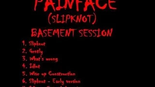 Basement Session Painface - (Slipknot) | [Full Album] - 1992 |-(Download/Descargar)