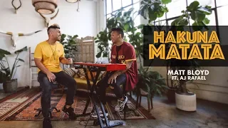 Matt Bloyd - Hakuna Matata Cover (feat. AJ Rafael)