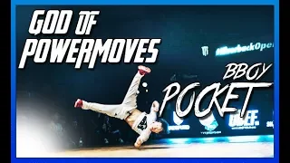 Bboy Pocket - God of Powermoves