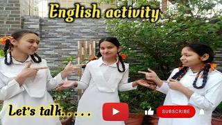 English speaking practice||Let's talk||English||class activity