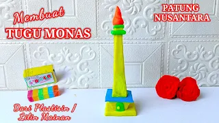 Cara Membuat Patung Nusantara Tugu Monas Dari Plastisin / Lilin Mainan